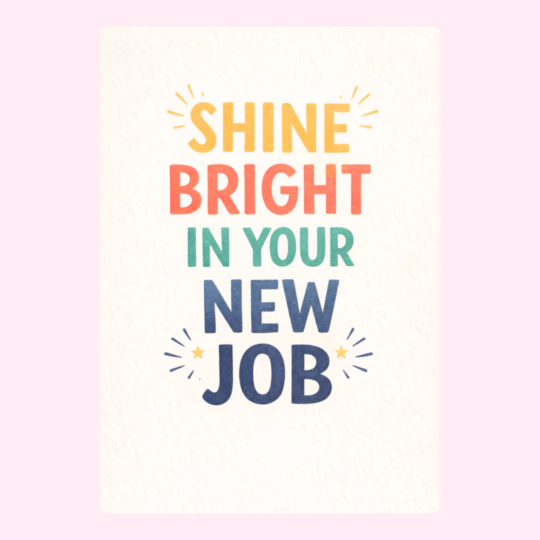 Celebrations - New Job